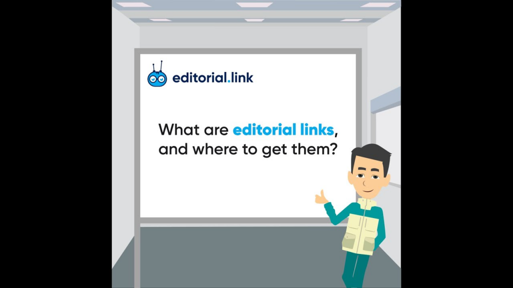 A whiteboard with the editorial.link logo on it that says "What are editorial links, and where to get them?" 