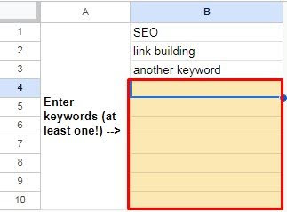 Input Keywords in pre-made google sheet