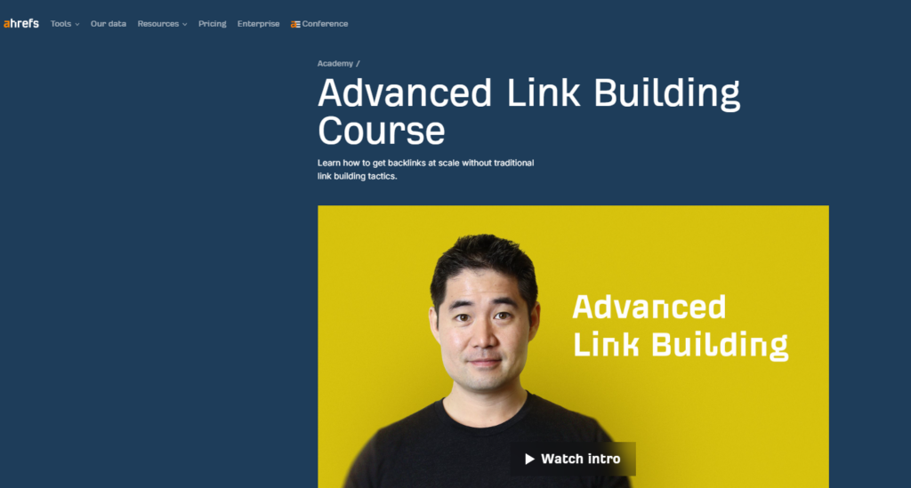 Advanced Link Building Course by Ahrefs Academy