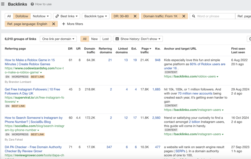 filtered the results by rel= attribute (dofollow), DR (30-80), domain traffic (500+) and language